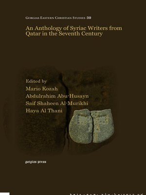 cover image of An Anthology of Syriac Writers from Qatar in the Seventh Century